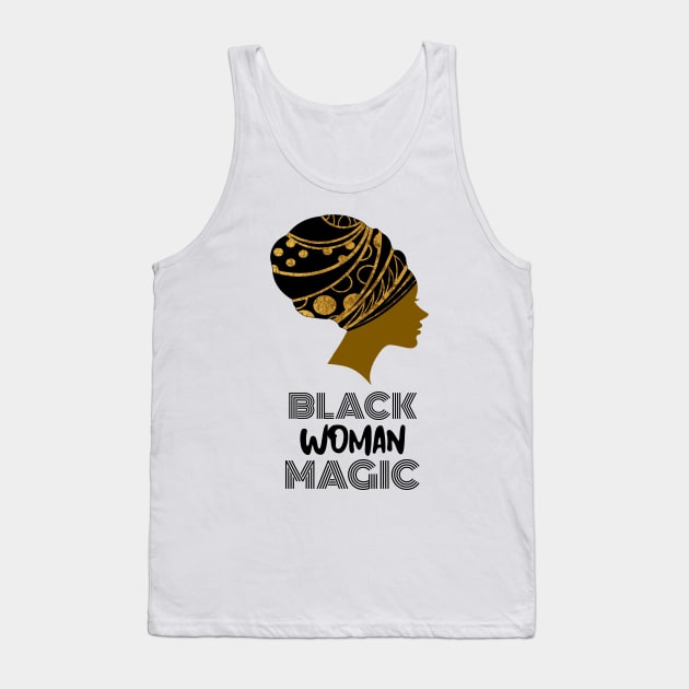 EMPOWERING Black Woman Magic Tank Top by SartorisArt1